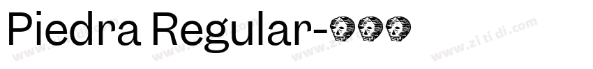 Piedra Regular字体转换